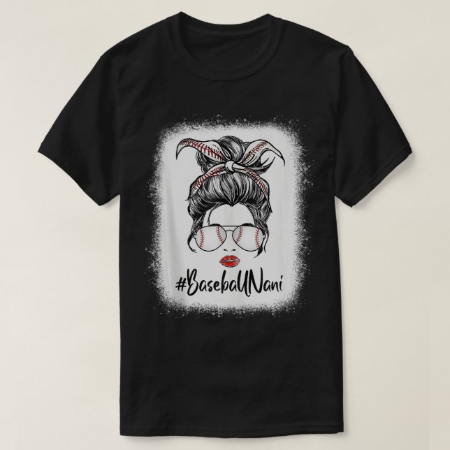 Camiseta Béisbol con sangre Nani Life Messy Bun Softball Mo (Diseño del anverso)