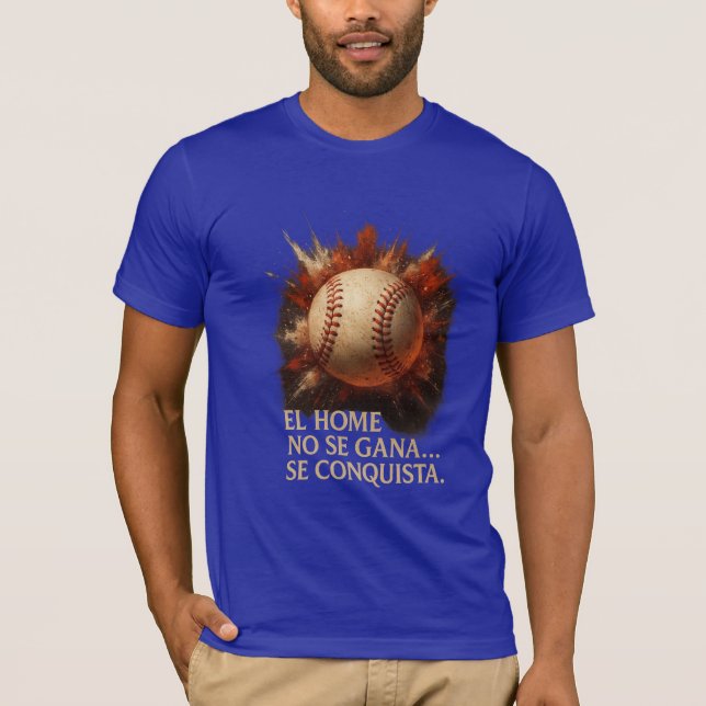Camiseta Béisbol Explosiva – Frase El Home No Se G (Anverso)