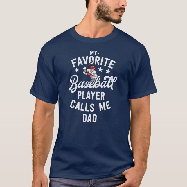Camiseta Béisbol, mi jugador favorito me llama regalo de pa (Anverso)