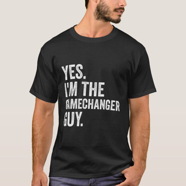 Camiseta Béisbol Sí Soy El Tipo Gamechanger (Anverso)