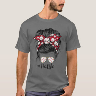 Camiseta Béisbol Tia Life Messy Bun Gafas de sol Funny