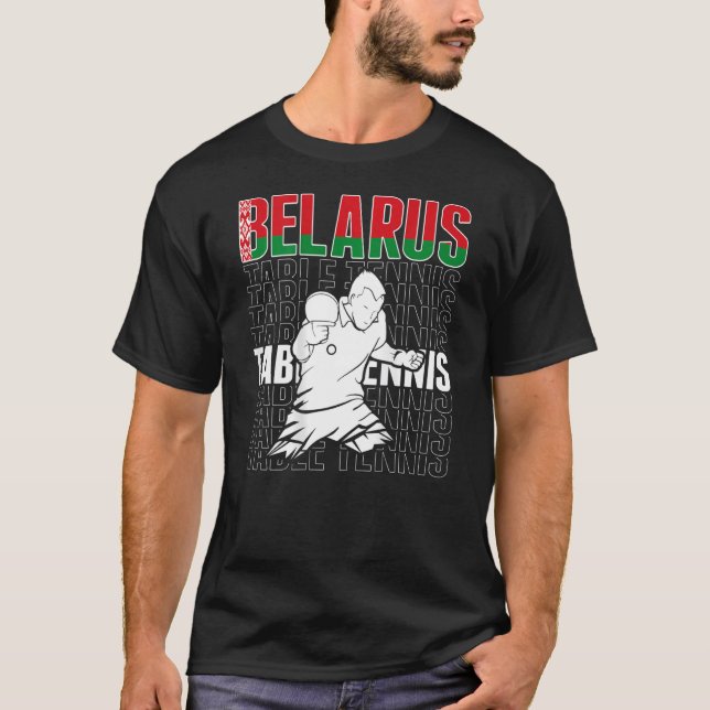 Camiseta Belarus Table Tennis  Support Belarusian Ping Pong (Anverso)