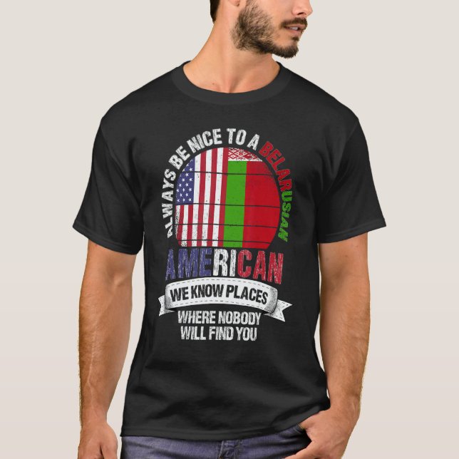 Camiseta Belarusian American We know Places where Belarus F (Anverso)