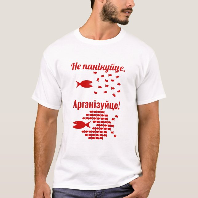 Camiseta Belarusian - Do not Panic - Organize (Anverso)
