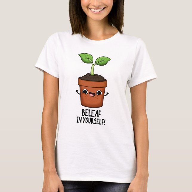 Camiseta Beleaf En Tu Funny Planta Pun (Anverso)