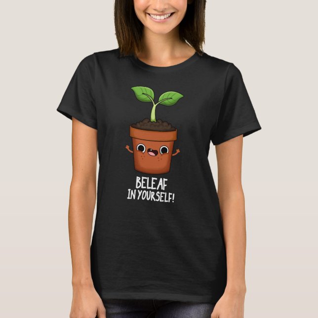 Camiseta Beleaf En Tu Funny Planta Pun Dark BG (Anverso)