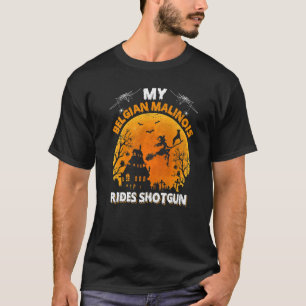 Camiseta Belga de Malinois Ride Shotgun Perro belga Malinoi