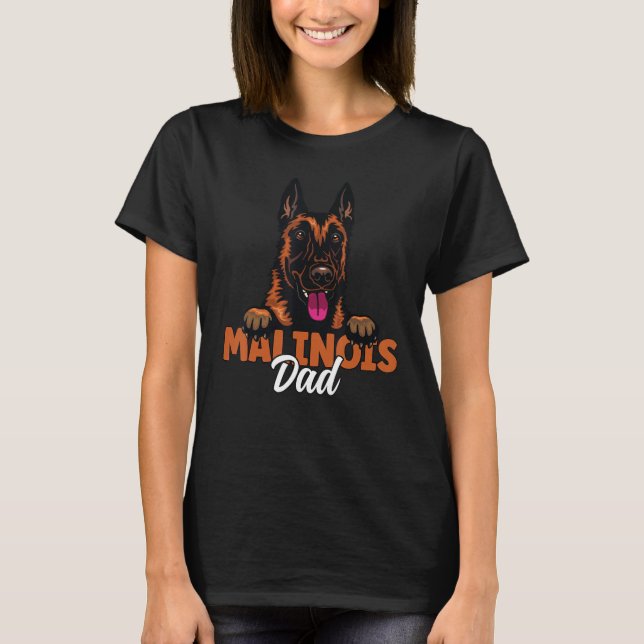 Camiseta Belgian Malinois Dad Dog Malinois Dog Father Dog D (Anverso)