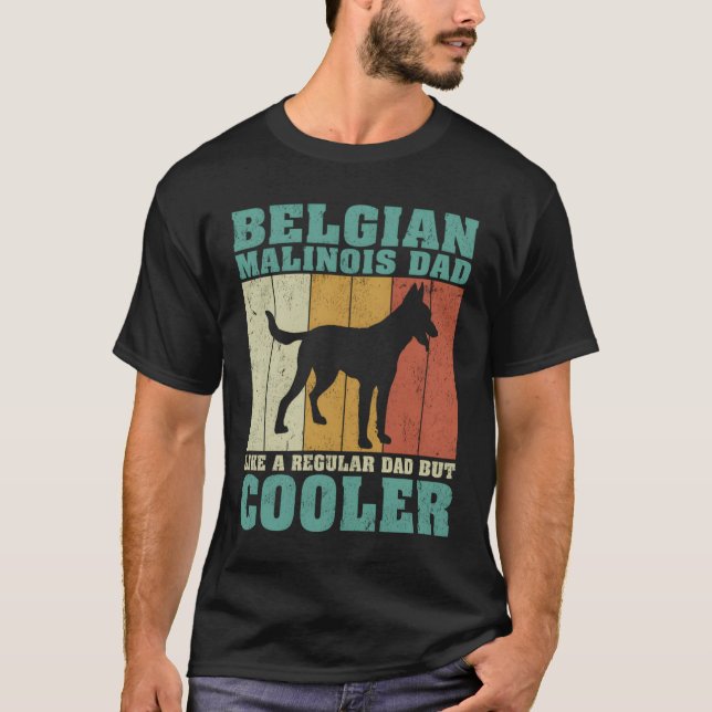Camiseta Belgian Malinois Dad Like A Regular Dad Father'S D (Anverso)