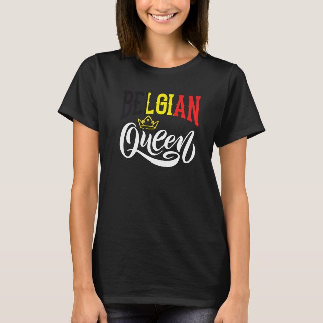 Camiseta Belgian Queen Belgium Belgian Belgium Flag  1 (Anverso)