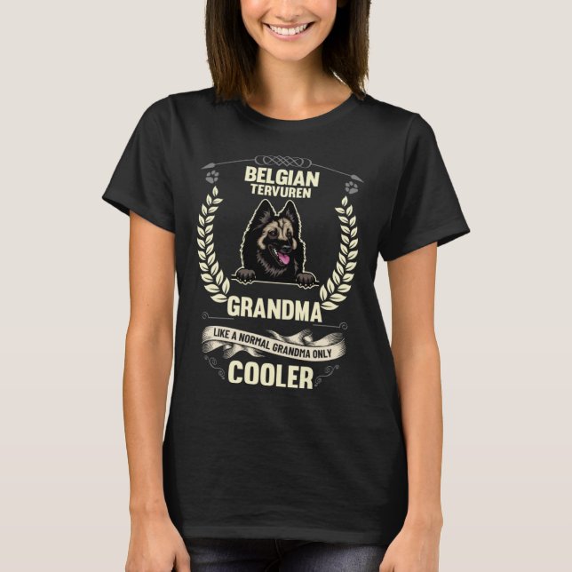 Camiseta Belgian Tervuren Grandma Like A Normal Grandma Onl (Anverso)