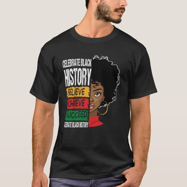 Camiseta Believe Achieve Succeed Black History Month Orgull (Anverso)