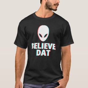 Camiseta Believe Dat Objeto Volante No Identificado
