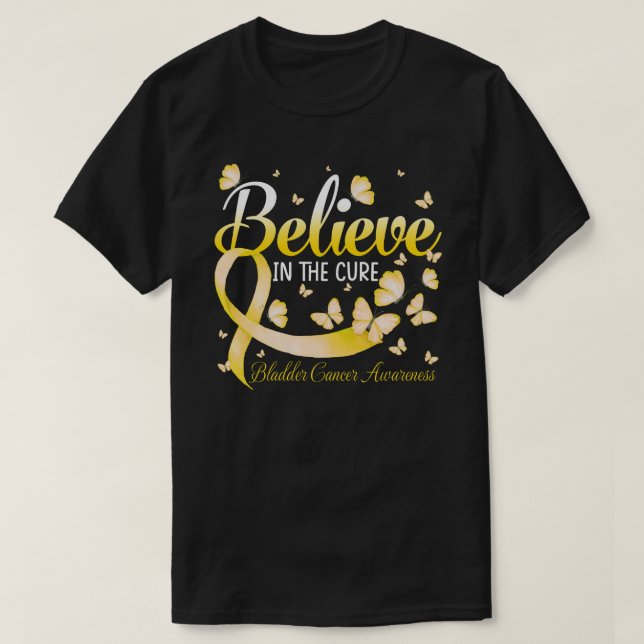Camiseta Believe In The Cure Bladder Cancer Awareness Butte (Diseño del anverso)