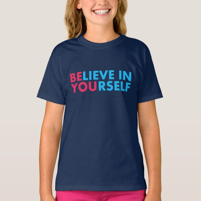 Camiseta Believe in yourself (Anverso)