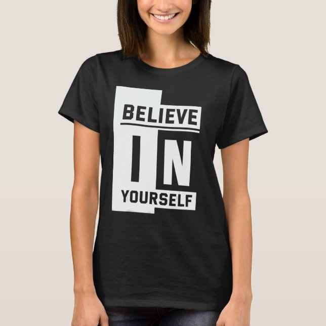 Camiseta Believe in Yourself (Anverso)
