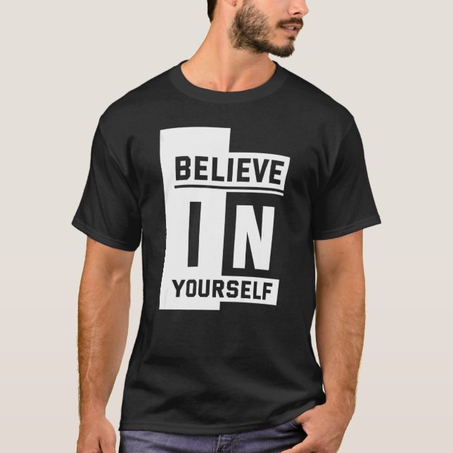 Camiseta Believe in Yourself   (Anverso)