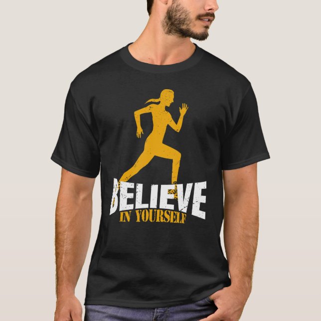 Camiseta Believe in yourself Girl Running Saying Women Work (Anverso)