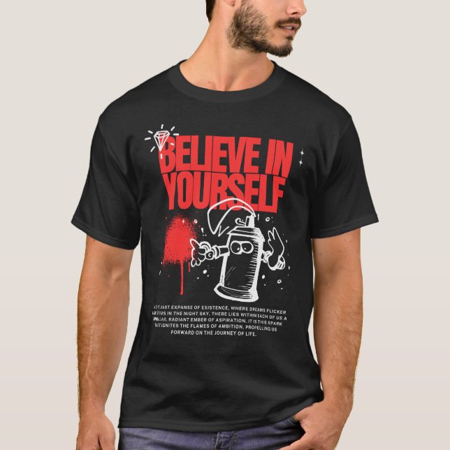 Camiseta believe in yourself T-Shirt (Anverso)