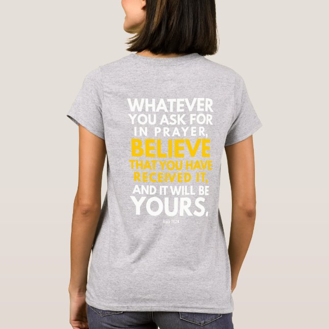 Camiseta Believe - Marcos 11:24 (Reverso)