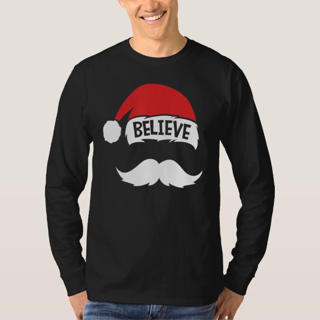 Camiseta Believe Quote On Santa Hat Mustache Family Reunion (Anverso)