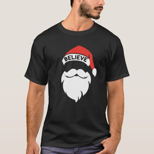 Camiseta Believe Quote On Santa Hat Mustache Family Reunion (Anverso)