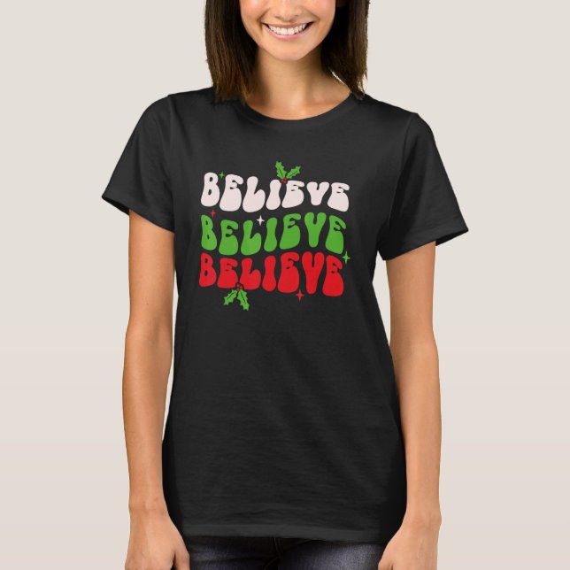 Camiseta Believe Retro Groovy Christmas Matching Family Pjs (Anverso)