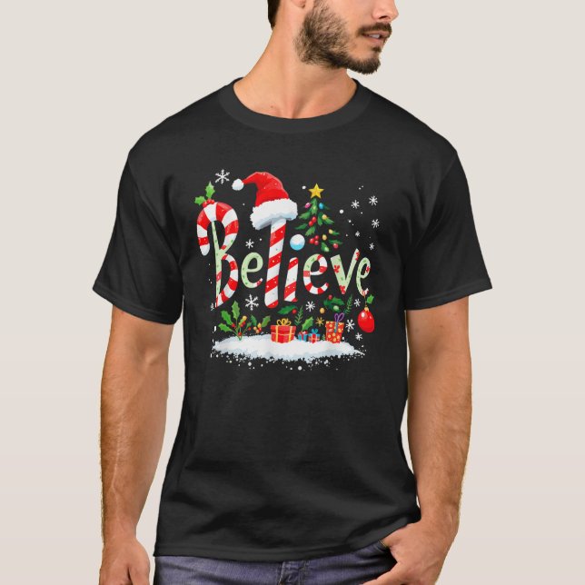 Camiseta Believe Santa Believer Christmas Candy Cane Xmas F (Anverso)