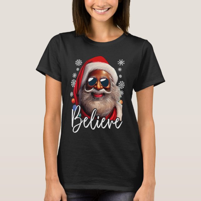 Camiseta Believe Santa Claus Xmas Black Afro African Americ (Anverso)