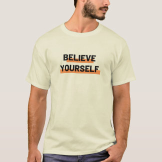 Camiseta Believe Yourself