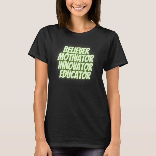 Camiseta Believer Motivator Innovator Educator Retro Teache (Anverso)