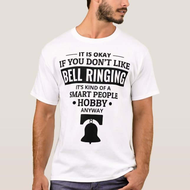 Camiseta Bell Ringer Ringing Colector Campanólogo Funny (Anverso)