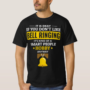 Camiseta Bell Ringer Ringing Colector Campanólogo Funny