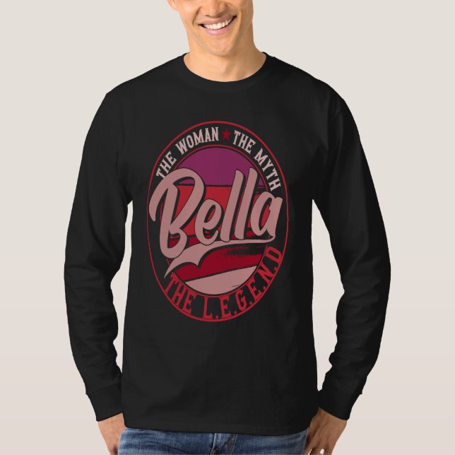 Camiseta Bella the Lady of Myth the Legend (Anverso)