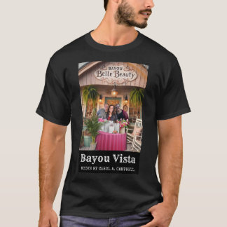 Camiseta Belleza Bayou Belle – Colección Bayou Vista Shops