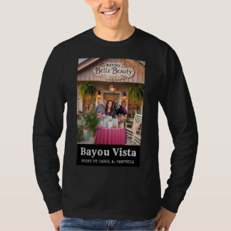 Camiseta Belleza Bayou Belle – Colección Bayou Vista Shops