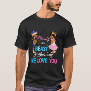 Camiseta Belleza O Bestias De Cualquier Manera Te Amamos La