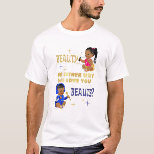 Camiseta Belleza O Golpea De Cualquier Manera Que Te Ama La