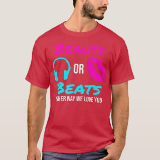 Camiseta Belleza o vence de cualquier manera que te amemos 