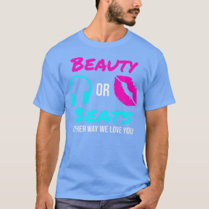 Camiseta Belleza o vence de cualquier manera que te amemos 