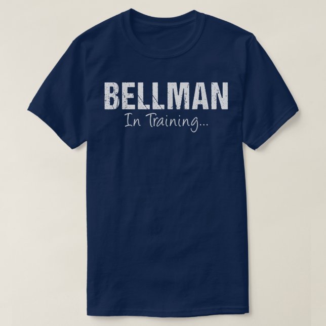 Camiseta BELLMAN In Training Funny Job Name Future Bellhop  (Diseño del anverso)