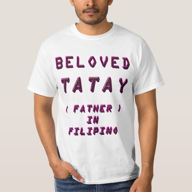 CAMISETA BELOVADO TATATAY, PADRE EN FILIPINO 1 (Anverso)