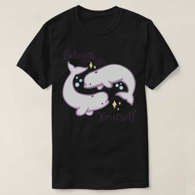Camiseta Beluga en ti mismo (Diseño del anverso)