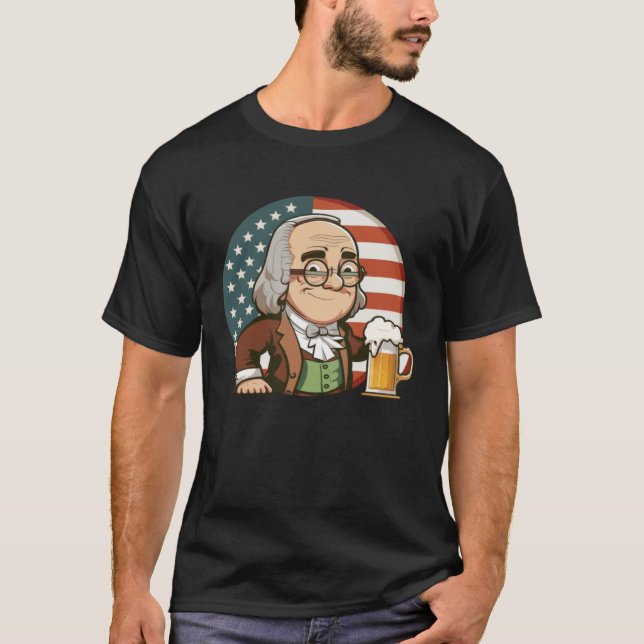 Camiseta Ben Beer 4th of July Benjamin Franklin Men Women U (Anverso)