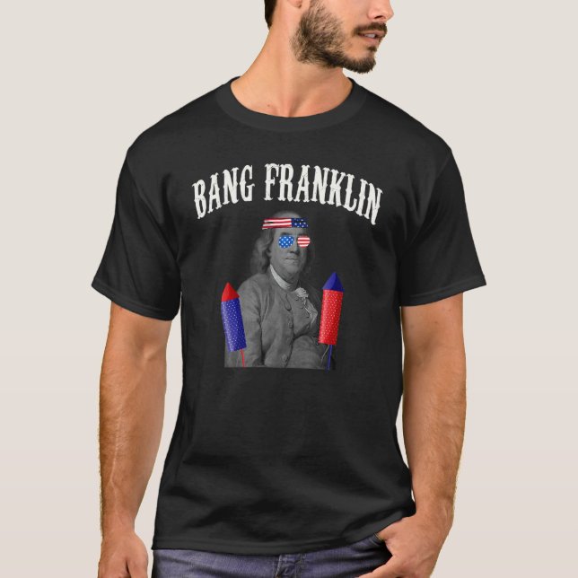 Camiseta Ben Franklin, director de fuegos artificiales de B (Anverso)