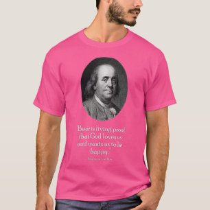 Camiseta Ben Franklin y cita sobre la cerveza
