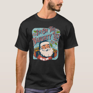 Camiseta Ben Navidades Naughty List Santa Navidad