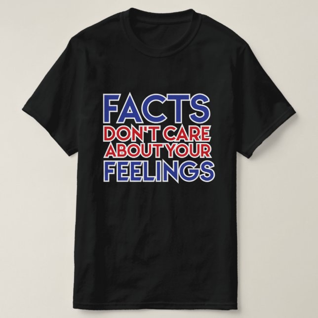 Camiseta Ben Shapiro - A LOS HECHOS no les importa tus SENT (Diseño del anverso)