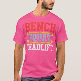 Camiseta Bench Squat Deadlift Barbell Bodybuilding