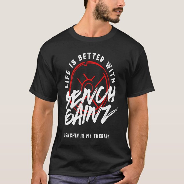 Camiseta Benchpress Powerlifter Gym Quote Workout (Anverso)